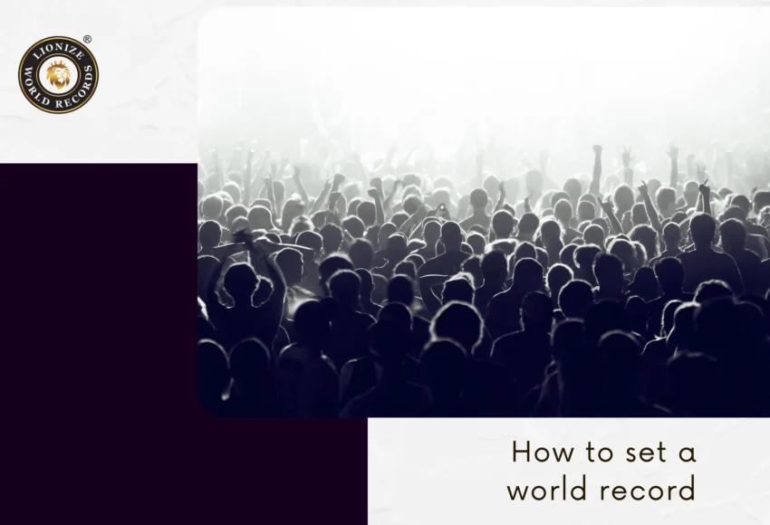 World Record: How to set a Amazing World Record